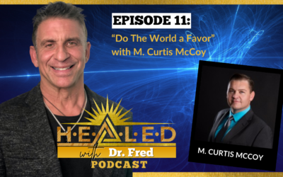 011: “Do The World a Favor” with M. Curtis McCoy