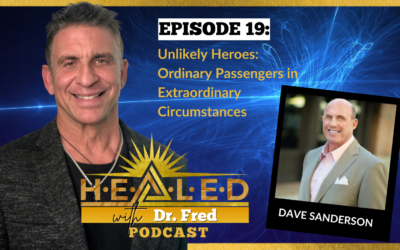 019: Unlikely Heroes: Ordinary Passengers in Extraordinary Circumstances with Dave Sanderson